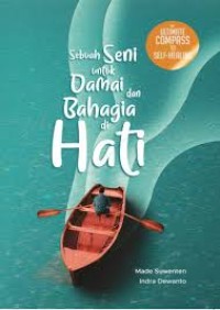 Image of Sebuah Seni untuk Damai dan Bahagia di Hati